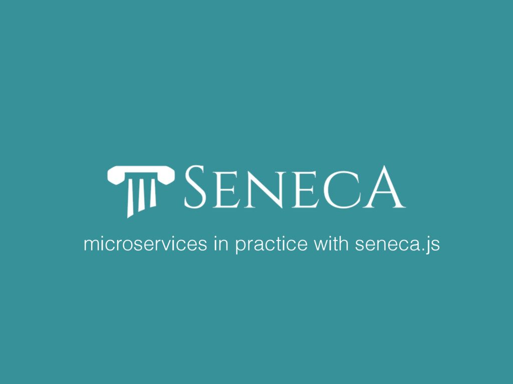 seneca-写微服务的各种工具