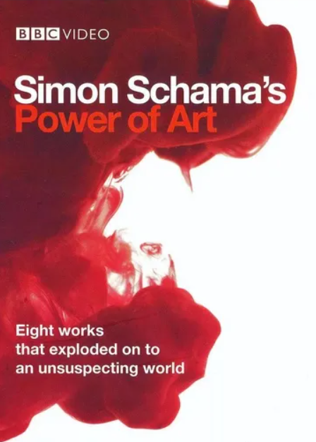 Simon Schama's Power of Art